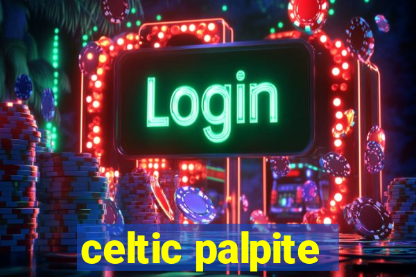 celtic palpite